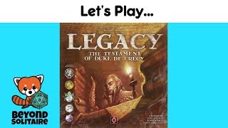 Let's Play — Legacy: The Testament of Duke de Crecy (Solo) — Part 2