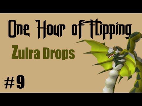 [OSRS] INSANE PROFITS FLIPPING ZULRAH DROPS ONLY!  [ Episode #9 ] A One Hour Flipping Challenge