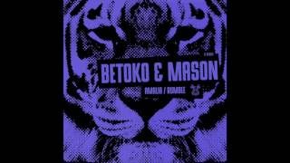 Betoko &amp; Mason  - Amalia [OUT NOW]