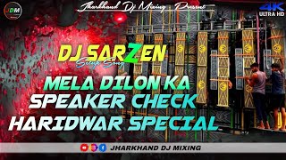 Download lagu 𝘿𝙟 𝙎𝘼𝙍𝙕𝙀𝙉🦋𝙎𝙀𝙏𝙐𝙋 𝙎𝙊𝙉𝙂 🎧//Haridwar special speaker check ☑//Mela Dilon ka ata hai......... mp3