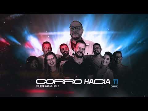 DJ Mello, Che Róga Band - Corro Hacia Ti (Motion Video)