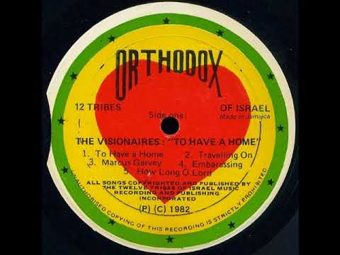 The Visionaires - To Have A Home
