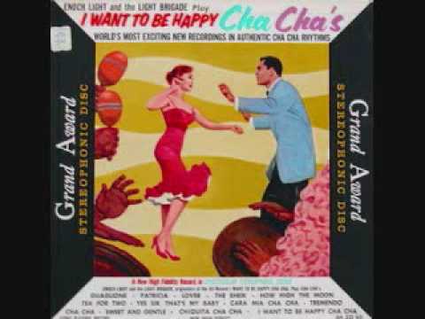 Enoch Light and the Light Brigade - I Want To Be Happy Cha Cha (1958)