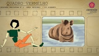 Conexão Animações Ano III: Quadro Vermelho / Bachianas Brasileiras Nº 4 / Duo Gisbranco