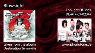 Blowsight - Thought Of Bride