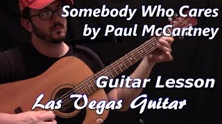 Somebody Who Cares by Paul McCartney Guitar Lesson