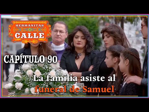 Hermanitas Calle: The Calle sisters' father passes away | Chapter 90 | Full Episode | Caracol Tel...