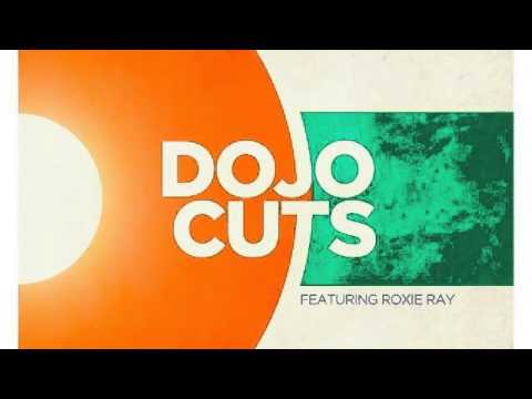 Dojo Cuts - Mama Told Me (feat. Roxie Ray) [Audio]