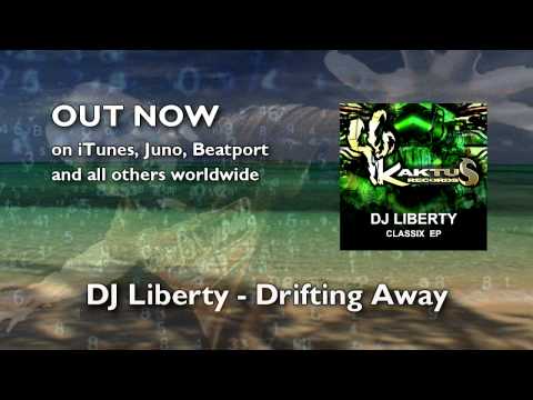 DJ Liberty - Drifting Away