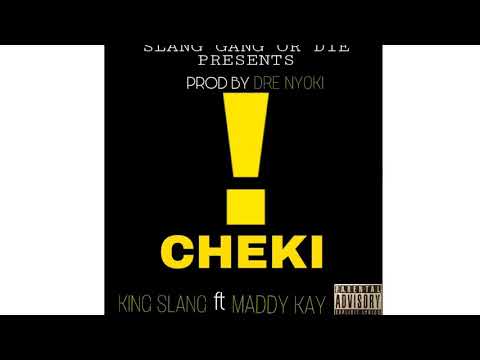 Blockboy Slanger - CHEKI ft Maddy Kay ( official audio )