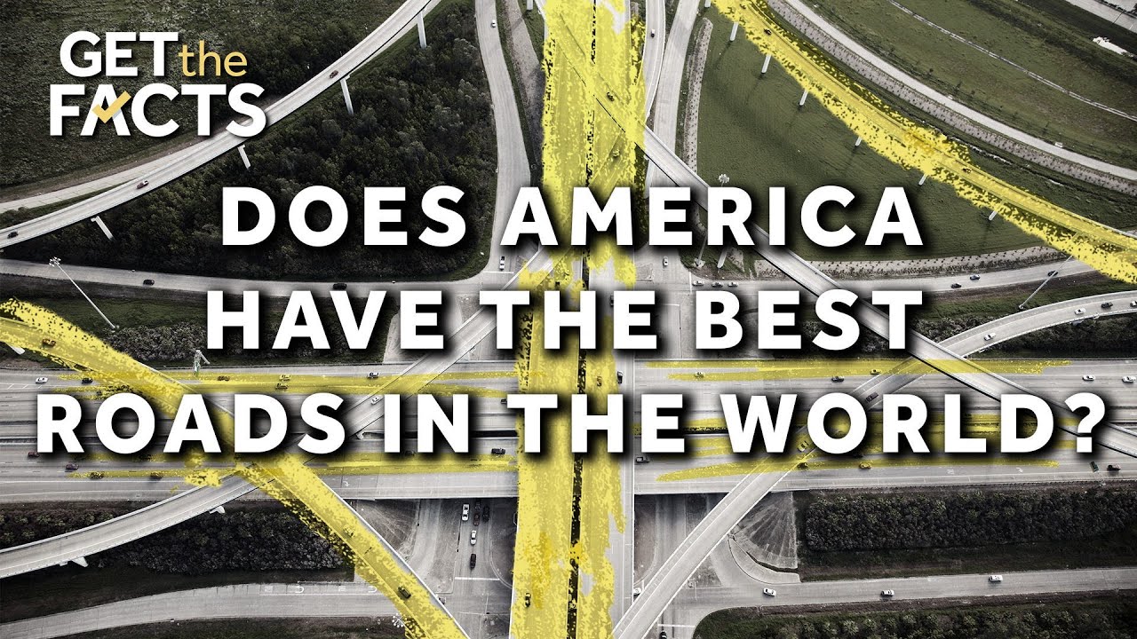 Does America have the best roads in the world?