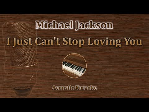 I Just Can't Stop Loving You - Michael Jackson (Piano Karaoke)
