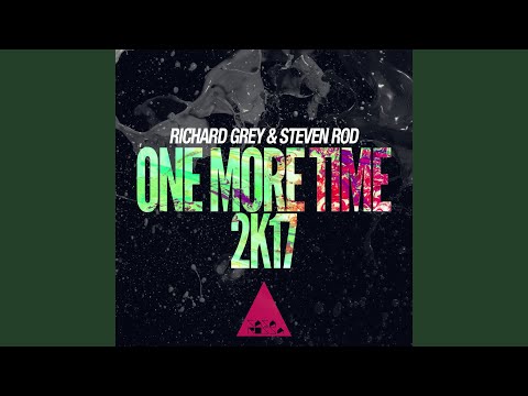 One More Time 2k17 (Big Room Mix)