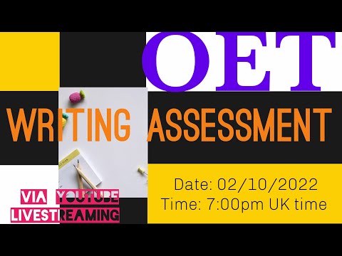 OET WRITING ASSESSMENT PRACTICAL CLASS