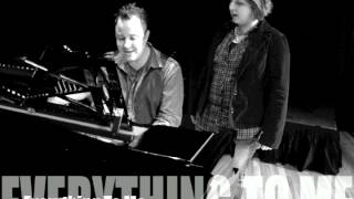 Everything to Me by Doug & Cindy Mickan.m4v