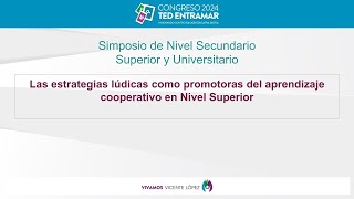 Las estrategias lúdicas como promotoras del aprendizaje cooperativo en Nivel Superior