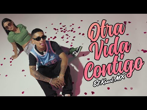 El Krack MX - Otra Vida Contigo (Video Oficial)