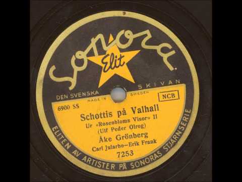 Åke Grönberg Carl Jularbo Erik Frank - Schottis på Valhall