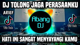 Download lagu DJ TOLONG JAGA PERASAANKU REMIX FULL BASS VIRAL TIKTOK TERBARU 2022 HATI INI SANGAT MENYAYANGI KAMU mp3