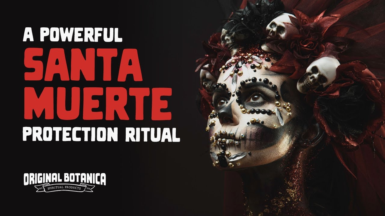 How To Do a Powerful Santa Muerte Protection Candle Ritual