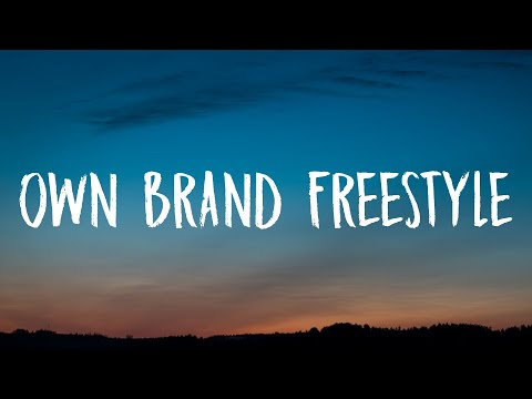 FelixThe1st - Own Brand Freestyle (Lyrics) "i ain't never been with a baddie"