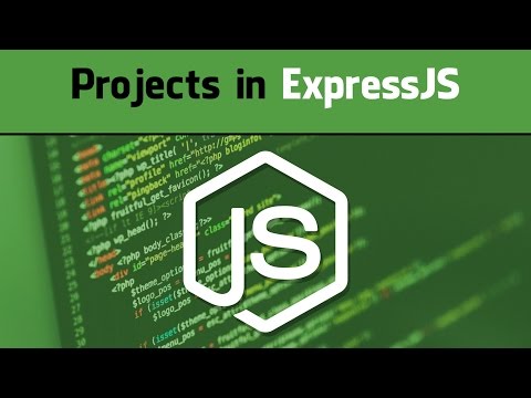 ExpressJS Tutorial for Beginner | Projects in ExpressJS - Introduction