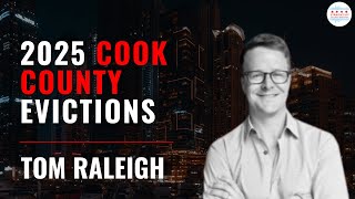 2025 Cook County Evictions with Tom Raleigh