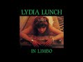 Lydia Lunch ‎– In Limbo (Full Album) 1984