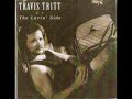 Travis Tritt  ~ When I Touch You