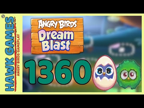 Angry Birds Dream Blast Level 1360 - Walkthrough, No Boosters