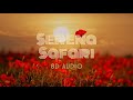 Serena Safari (8D Audio) | RotonMusicTV