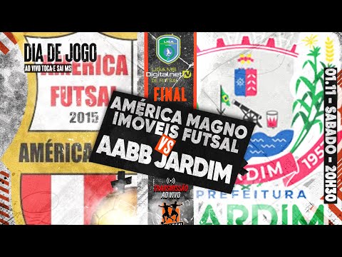 LIGA SUL-MATO-GROSSENSE DE FUTSAL - AMÉRICA MAGNO IMÓVEIS X AABB JARDIM - FINAL