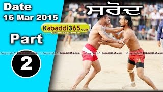 Sarod ( Ludhiana) Kabaddi Tournament 16 Mar 2015 Part 1 by Kabaddi365.com