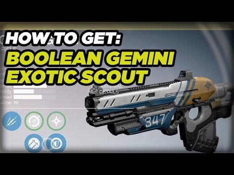 How To Get The Boolean Gemini Exotic Scout Rifle - Destiny: The Taken King
