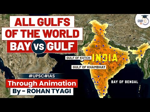 All Gulfs of the World | Difference Between Bay and Gulf | Geography | UPSC | StudyIQ IAS