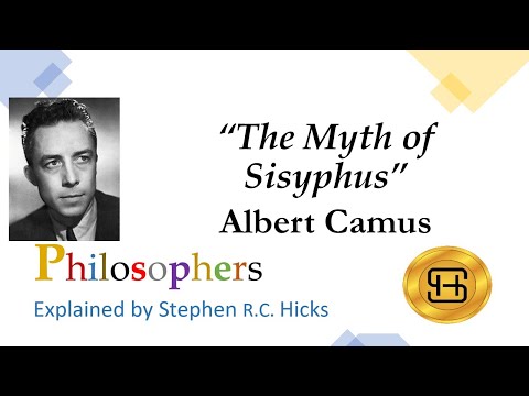Albert Camus | The Myth of Sisyphus | Philosophers Explained | Stephen Hicks
