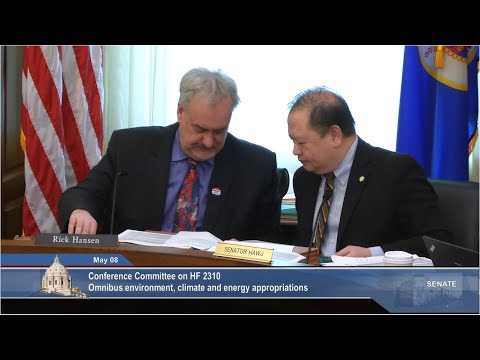 Conference Committee on HF 2310  - Omnibus Environment, Climate and Energy Appropriations - 05/08/23