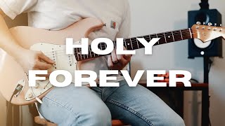 Holy Forever | Electric Guitar | BETHEL MUSIC