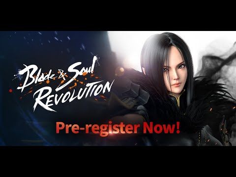 Blade&Soul: Revolution 视频