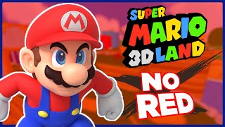 Super Mario 3D Land BUT I CAN&#39;T TOUCH RED!