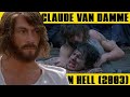 JEAN CLAUDE VAN DAMME All Prison Yard FIGHTS IN HELL 2003