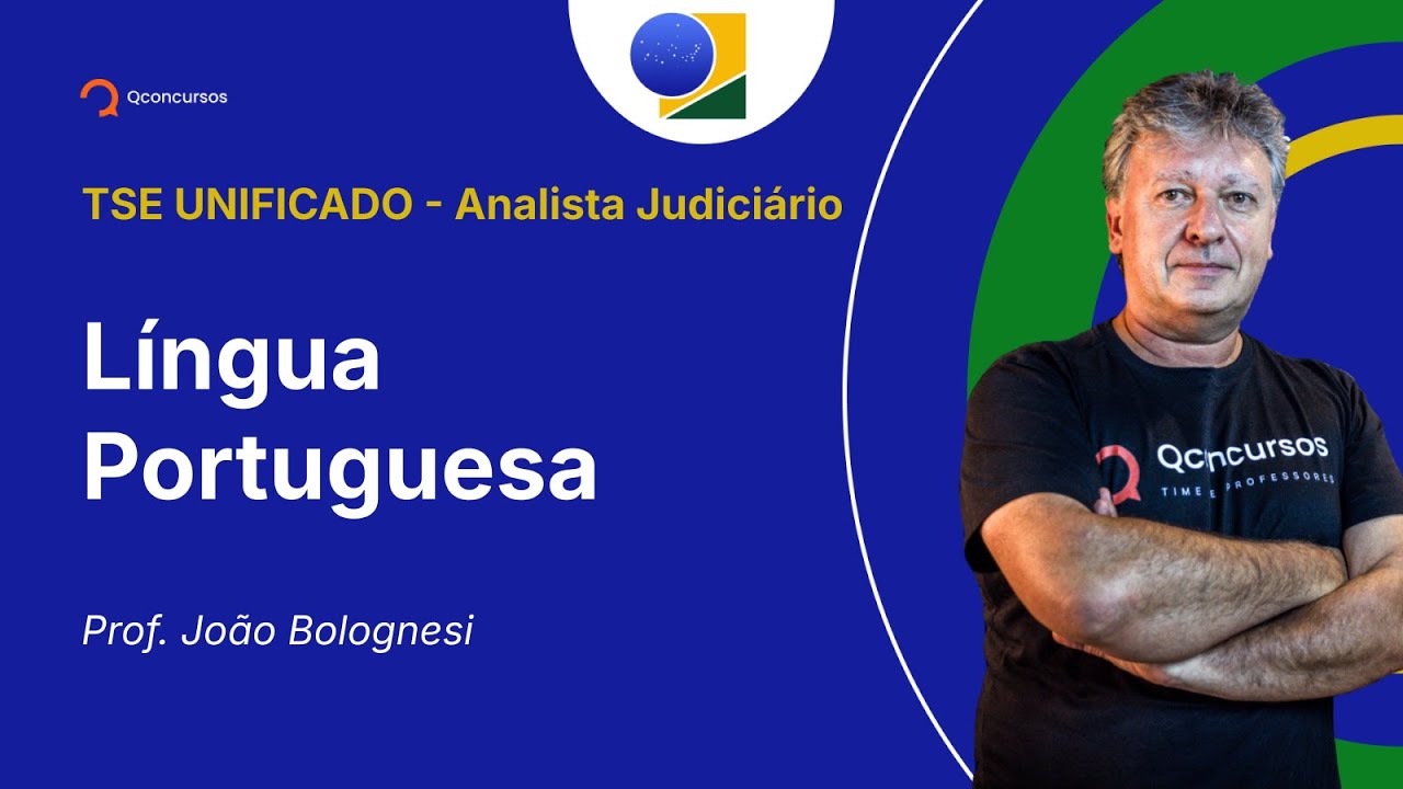 TSE - Analista Judiciário - Aula de Língua Portuguesa: Definição e flexões do verbo