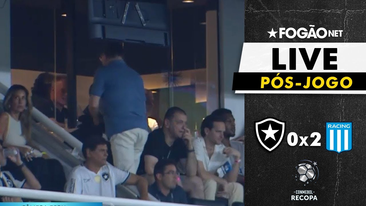 LIVE | Pós-jogo de Botafogo 0x2 Racing pela final da Recopa Sul-Americana