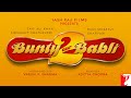Bunty Aur Babli 2 Saif Ali Khan Rani Mukerji Siddhant Chaturvedi Sharvari