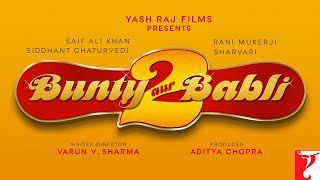 Bunty Aur Babli 2 Date Announcement