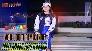 Download lagu LAGU JOGET AMBON TERBARU INDIA REMIX 2025 mp3
