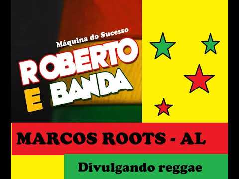 DIVULGANDO: Roberto e Banda - Melô de Célia / MARCOS ROOTS - AL