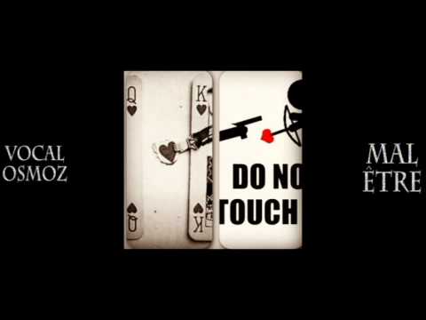 Vocal Osmoz - Mal Être (Audio-inédit)