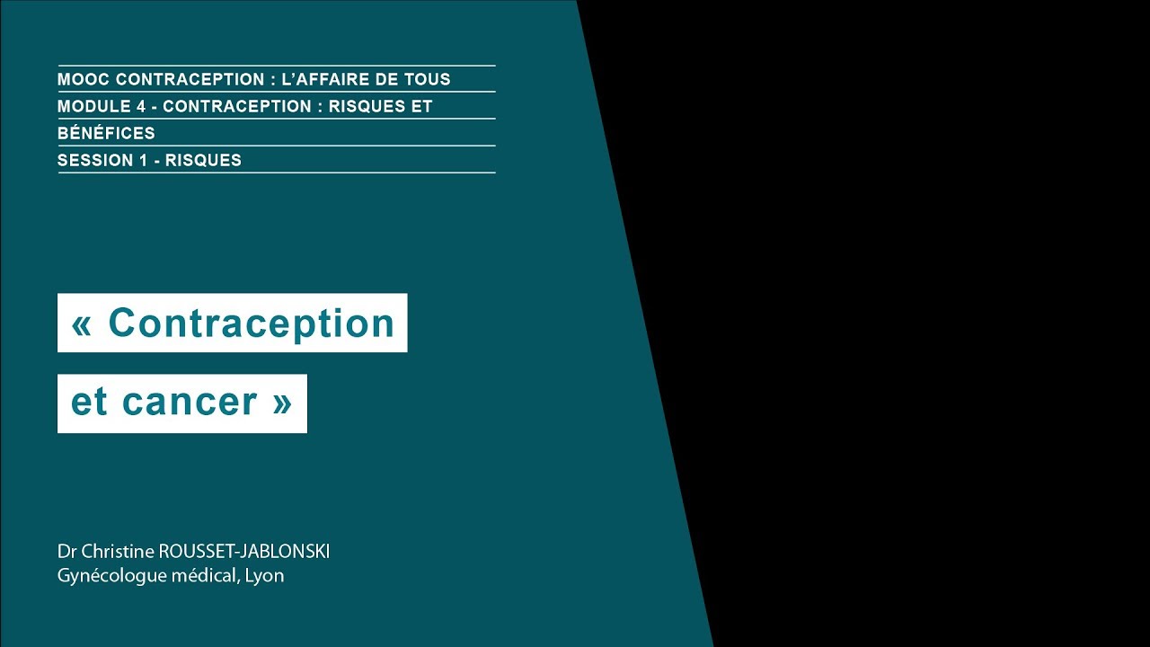 Contraception et cancer – Dr Christine ROUSSET-JABLONSKI