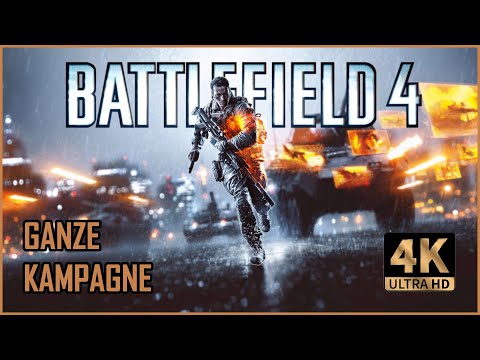 Battlefield 4 - ganze Kampagne/Walkthrough 4K (deutsch)